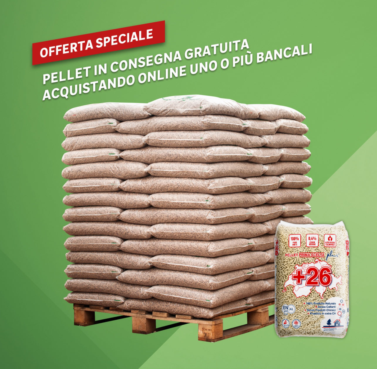 Bancale Pellet Swiss +26 – ENplus® A1 72 Sacchi
